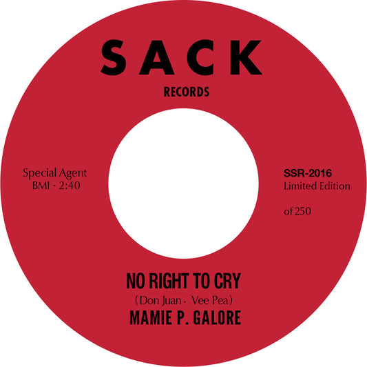 Mamie P. Galore "Do It Right Now" B/W "No Right To Cry"