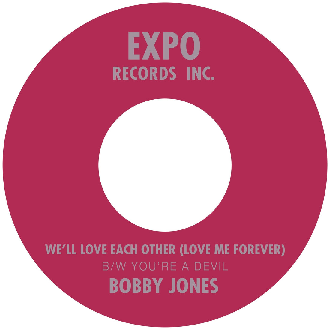 Bobby Jones "We'll Love Each Other (Love Me Forever) B/W You're a Devil"