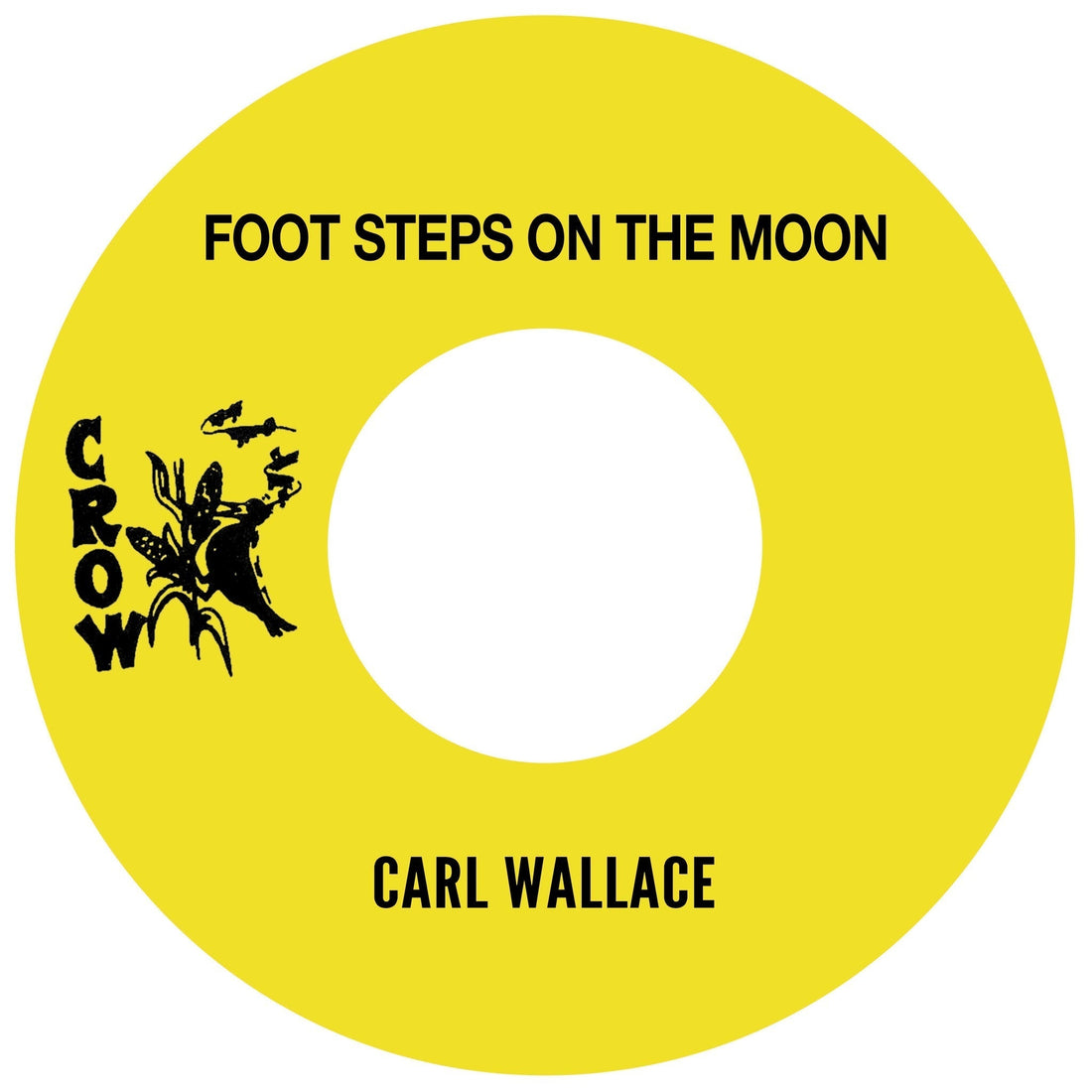Carl Wallace "Foot Steps On The Moon"