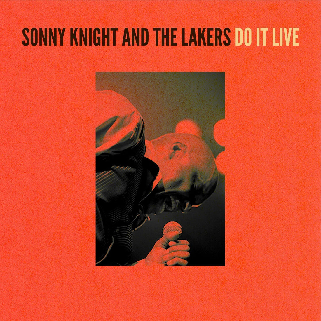 Sonny Knight & The Lakers	"Do it Live"