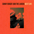 Sonny Knight & The Lakers — Do it Live 
