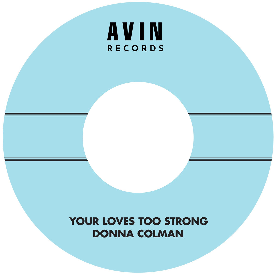 Donna Colman "Your Loves Too Strong"