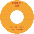 Larry Saunders — Where Did Peace Go