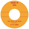 Little Tommy — You Upset My Mind 