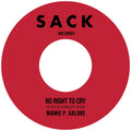 Mamie Galore — No Right to Cry B/W Do It Right Now 