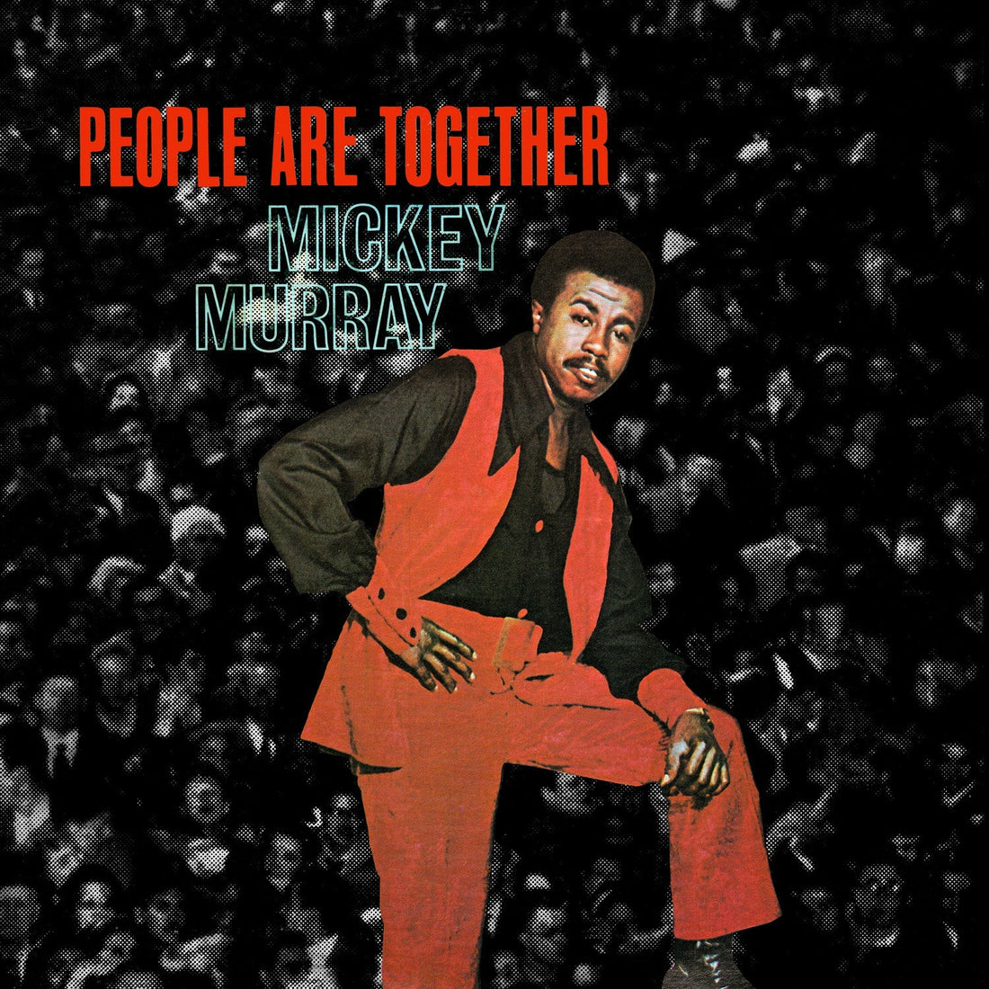 Mickey Murray – People Are Together Pre-Order