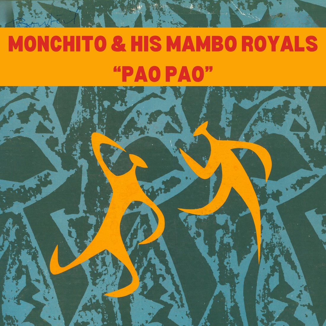 Monchito And His Mambo Royals feat. Ramon Monchito "Pao Pao"