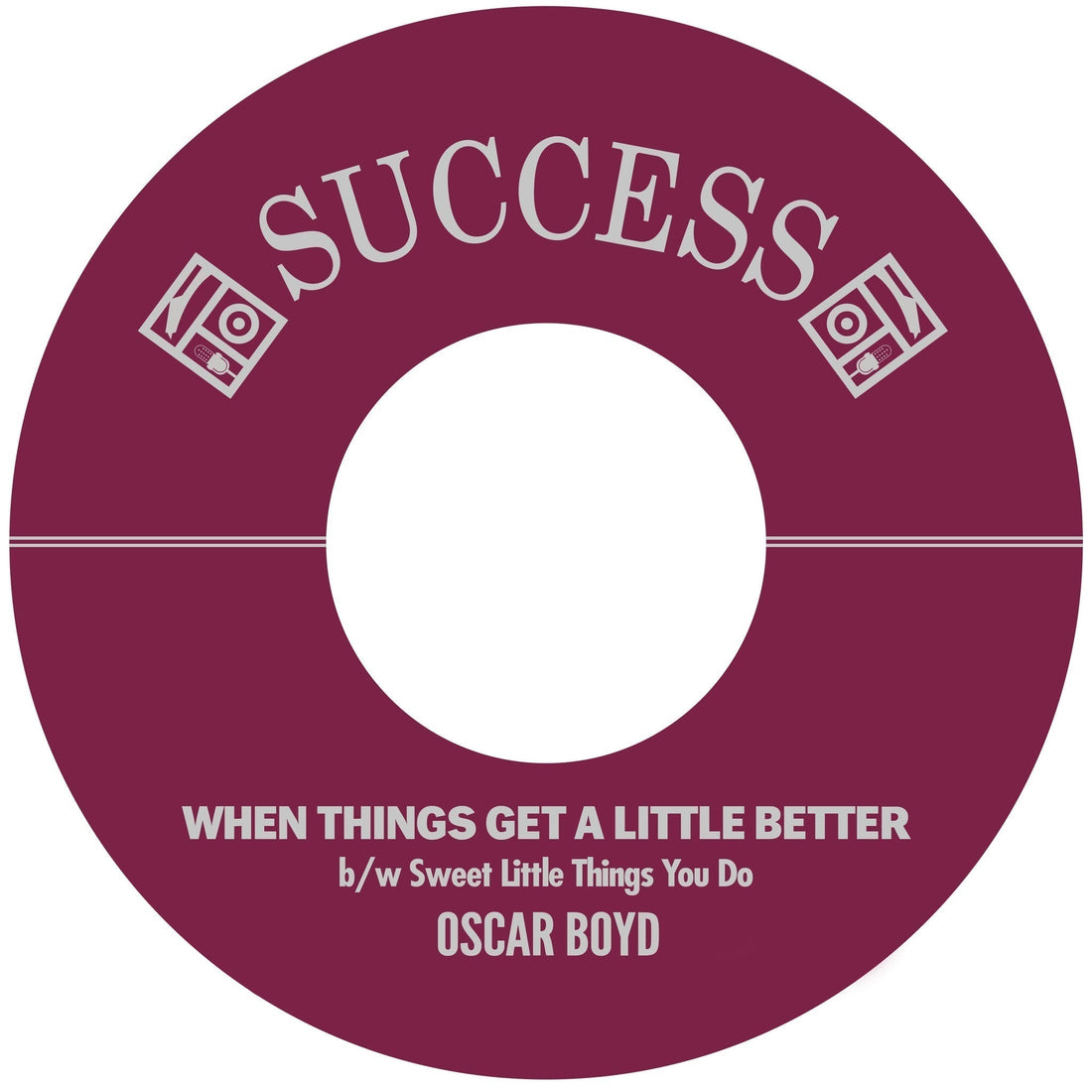 Oscar Boyd "When Things Get a Little Better B/W Little Sweet Things You Do"
