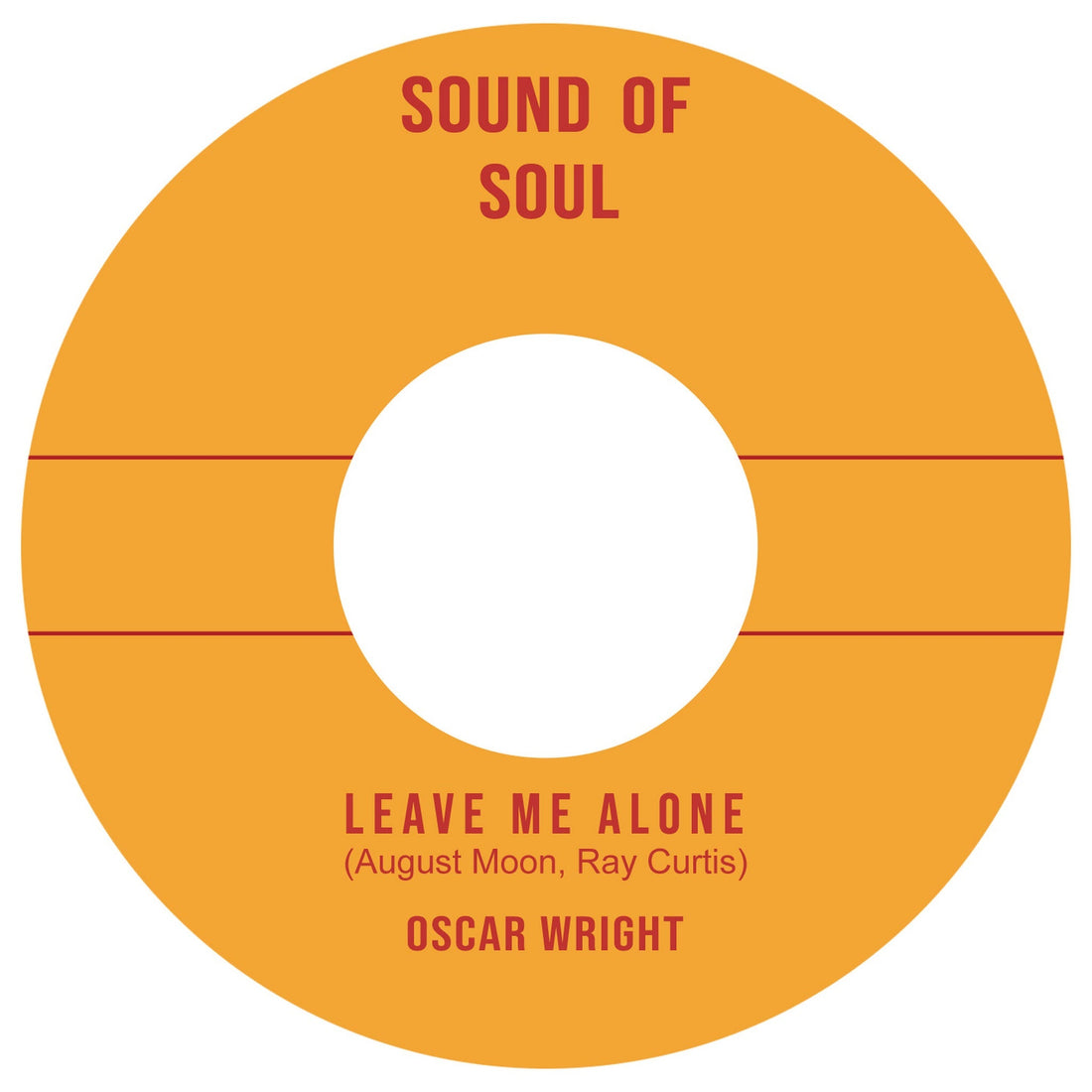 Oscar Wright "Leave Me Alone"