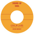Oscar Wright — Leave Me Alone 