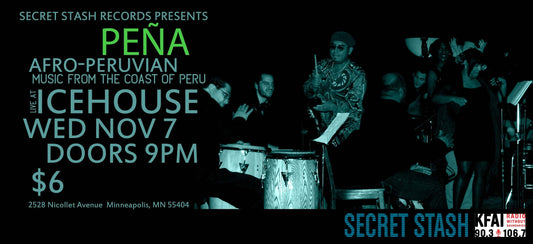 Secret Stash Presents Peña at the Icehouse in Minneapolis!