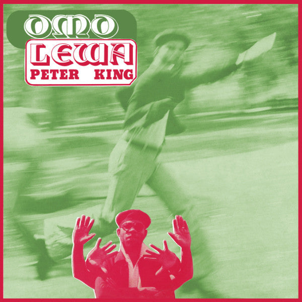 Peter King "Omo Lewa"