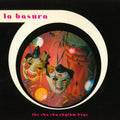 The Cha Cha Rhythm Boys — La Basura