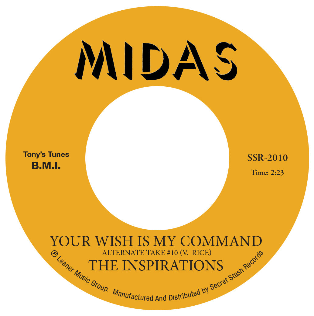The Inspirations "Your Wish Is My Command (alt take #8) B/W Your Wish Is My Command (alt take #10)"