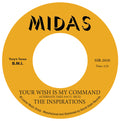 The Inspirations — Your Wish Is My Command (alt take #8) B/W Your Wish Is My Command (alt take #10)