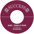 The Martinels — Baby, Think It Over B/W I Don't Care 
