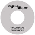 The Mighty Chevelles — Shadow Boxing