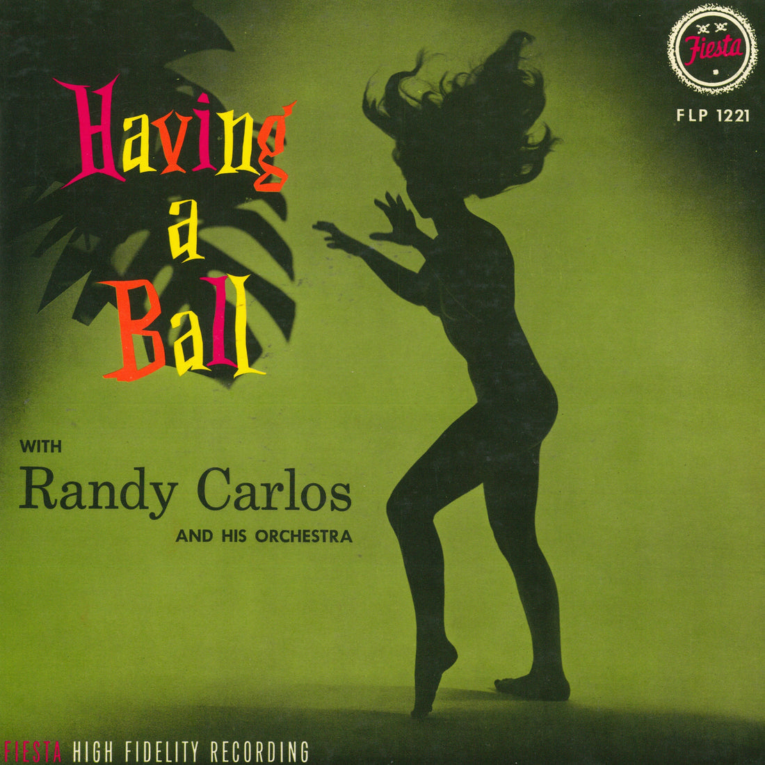 Randy Carlos And His Orchestra "Having a Ball"