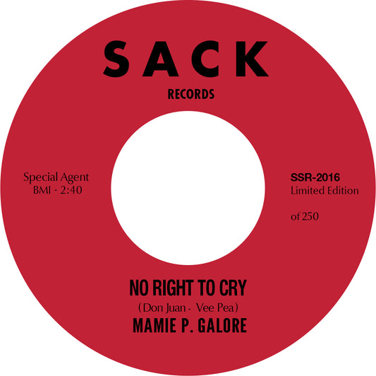 Mamie P. Galore "Do It Right Now" B/W "No Right To Cry"