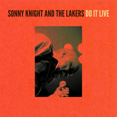 Sonny Knight and the Lakers - Do It Live