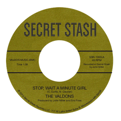 The Valdons - "Stop Wait A Minute Girl"